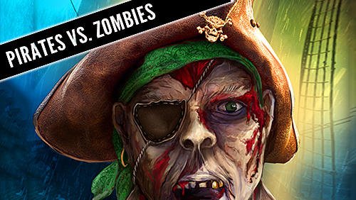 game pic for Pirates vs. zombies by Amphibius developers